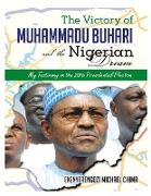 The Victory of Muhammadu Buhari and the Nigerian Dream