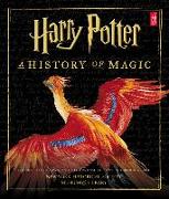 Harry Potter: A History of Magic (American Edition)