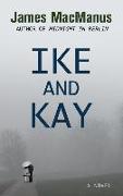 Ike and Kay