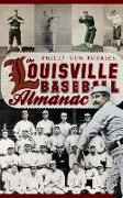 The Louisville Baseball Almanac