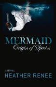 Mermaid: Origin of Species Volume 1