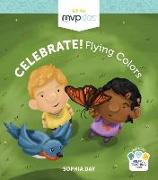 Celebrate! Flying Colors