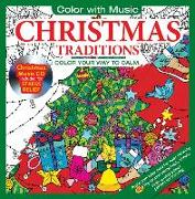 Christmas Traditions: Color Your Way to Calm [With Relaxation Music CD Included for Stress Relief]