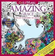 Amazing Grace: Color Your Way to Calm [With Relaxation Music CD Included for Stress Relief]