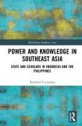 Power and Knowledge in Southeast Asia