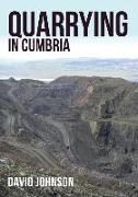 Quarrying in Cumbria