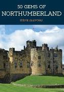 50 Gems of Northumberland