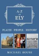 A-Z of Ely: Places-People-History