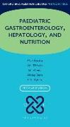 Oxford Specialist Handbook of Paediatric Gastroenterology, Hepatology, and Nutrition