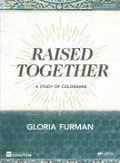 RAISED TOGETHER BIBLE STUDY BOOK