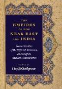 The Empires of the Near East and India