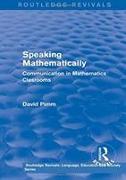 Routledge Revivals: Speaking Mathematically (1987)