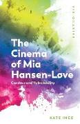 The Cinema of Mia Hansen-Love