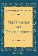 Verzeichniss der Handschriften (Classic Reprint)