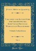 Urkunden und Actenstücke zur Geschichte des Kurfürsten Friedrich Wilhelm von Brandenburg, Vol. 6