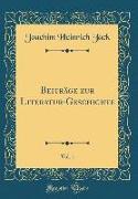 Beiträge zur Literatur-Geschichte, Vol. 1 (Classic Reprint)