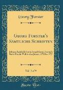 Georg Forster's Sämtliche Schriften, Vol. 2 of 9