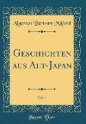 Geschichten aus Alt-Japan, Vol. 1 (Classic Reprint)