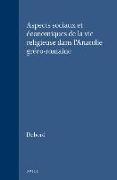 Aspects Sociaux Et Économiques de la Vie Religieuse Dans l'Anatolie Gréco-Romaine