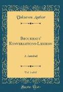 Brockhaus' Konversations-Lexikon, Vol. 1 of 60