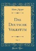 Das Deutsche Volkstum, Vol. 2 (Classic Reprint)
