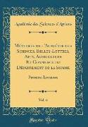 Mémoires de l'Académie des Sciences, Belles-Lettres, Arts, Agriculture Et Commerce du Département de la Somme, Vol. 6