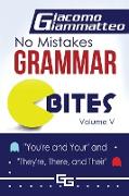 No Mistakes Grammar Bites, Volume V