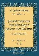 Jahrbücher für die Deutsche Armee und Marine, Vol. 98