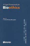 A Legal Framework for Bioethics