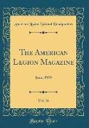 The American Legion Magazine, Vol. 26: June, 1939 (Classic Reprint)