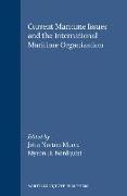 Current Maritime Issues and the International Maritime Organization