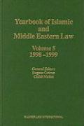 Yearbook of Islamic and Middle Eastern Law, Volume 5 (1998-1999)