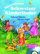 Die schönsten Schweizer Kinderlieder