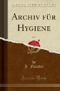 Archiv f¿r Hygiene, Vol. 2 (Classic Reprint)