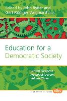 Education for a Democratic Society: The Central European Pragmatist Forum, Volume Three