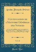 Continuation de l'Histoire Générale des Voyages, Vol. 19