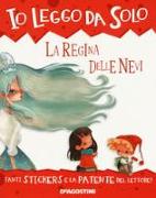 La regina delle nevi. Con adesivi