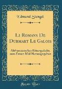Li Romans De Durmart Le Galois