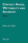 Contact Angle, Wettability and Adhesion, Volume 3