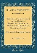 The Executive Documents of the House of Representatives for the Session of the Fifty-First Congress, 1890-'91: With Index, In Thirty-Eight Volumes (Cl