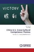 China-U.S. Cross-Cultural Competence Themes
