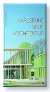 Karlsruhe, Neue Architektur