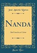 Nanda: Alta Comedia En 3 Actos (Classic Reprint)