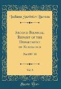 Second Biennial Report of the Department of Statistics, Vol. 8: For 1887-88 (Classic Reprint)