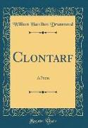 Clontarf: A Poem (Classic Reprint)