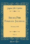SIGMA Phi Epsilon Journal, Vol. 25: February, 1928 (Classic Reprint)