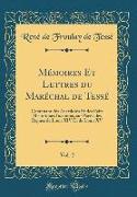 Mémoires Et Lettres du Maréchal de Tessé, Vol. 2