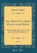 Dr. Martin Luther's Sämmtliche Werke, Vol. 66