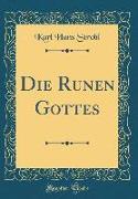 Die Runen Gottes (Classic Reprint)