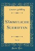 Sämmtliche Schriften, Vol. 25 (Classic Reprint)